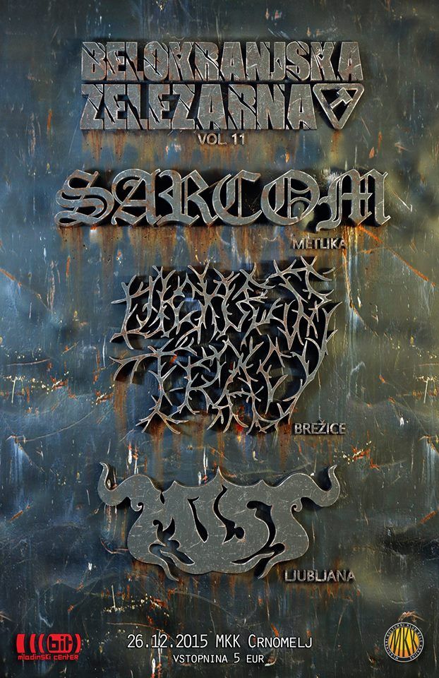 Belokranjska železarna vol. 12: Sarcom, Dickless Tracy, Mist