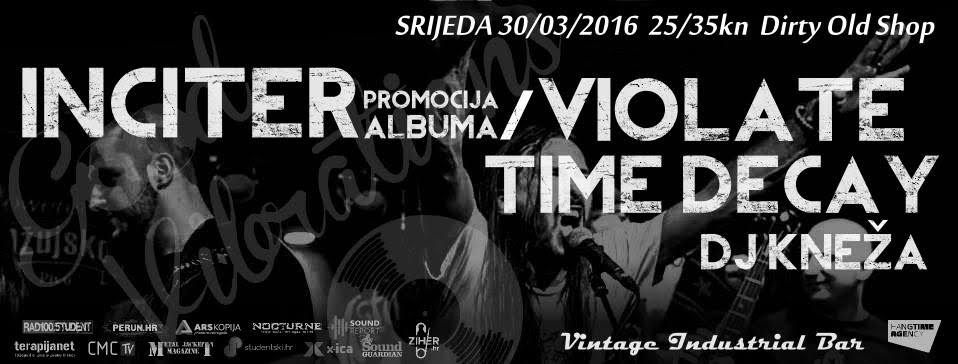 Good Vibrations: Inciter, Violate, Time Decay
