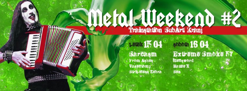 Metal Weekend #2: Extreme Smoke 57, Hellsword, BattleX, Sen
