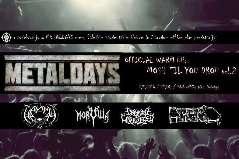 Official MetalDays Warm Up Mosh 'til you drop vol. 2: Nadimač, Vulvathrone, Dethrone the Corrupted, Morywa