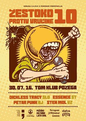 Žestoko protiv vrućine 10: Dickless Tracy, Essence, Petar Punk, Sten Mol