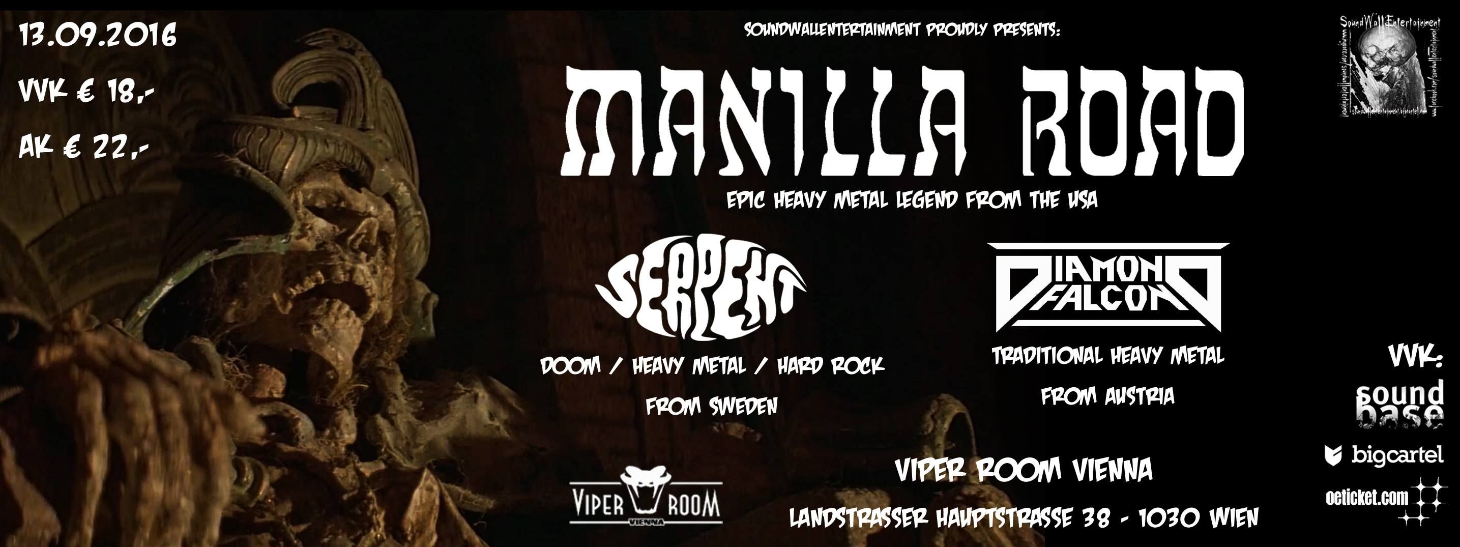 Manilla Road, Serpent, Diamond Falcon