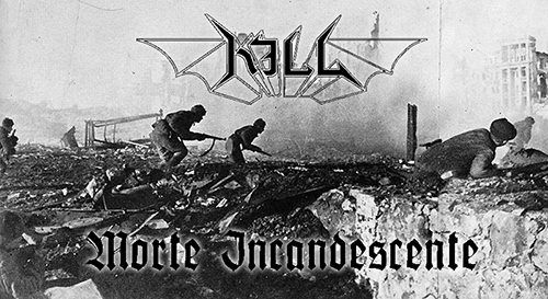 Kill, Morte Incandescente, Kripl