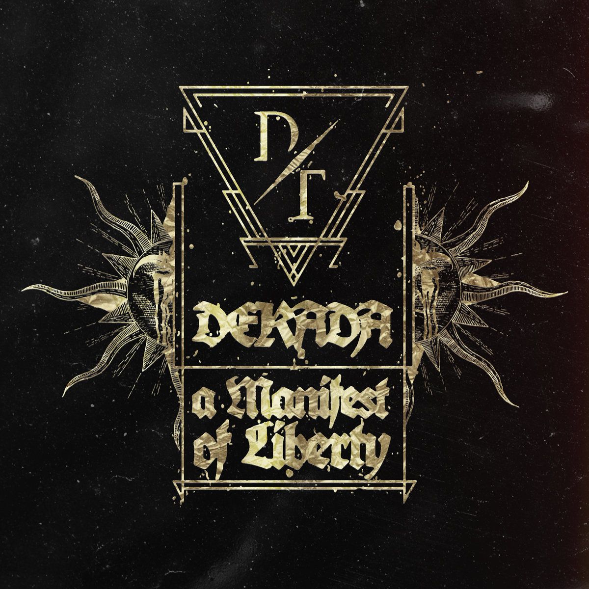Dekada - A Manifest of Liberty (kompilacija)