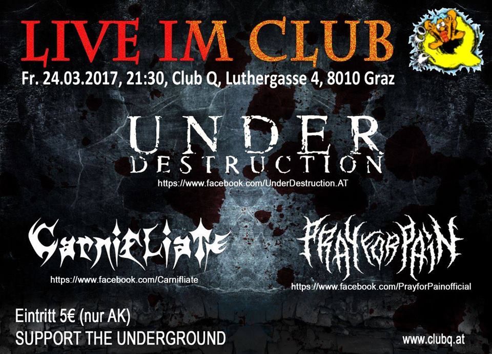 Under Destruction, Carnifliate, Pray For Pain
