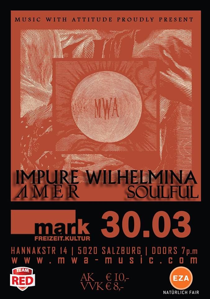 Impure Wilhelmina, Amer, Soulful