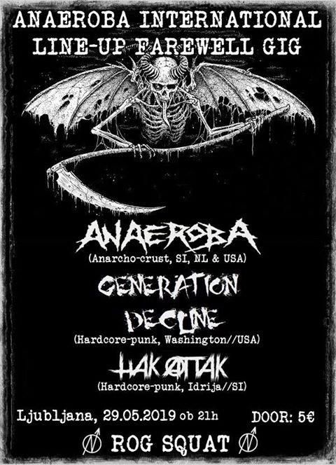 Anaeroba, Generation Decline, HakAttak