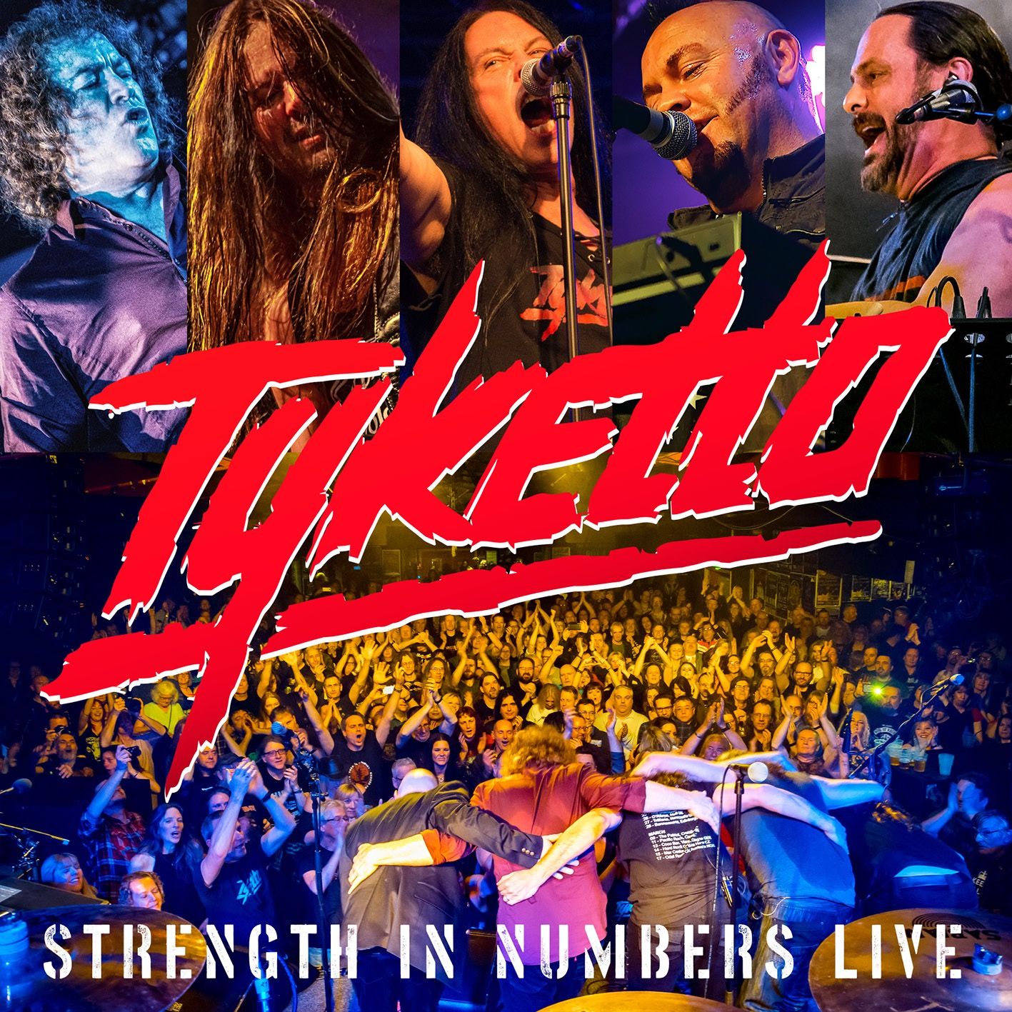 Tyketto z živo verzijo skladbe Strength In Numbers