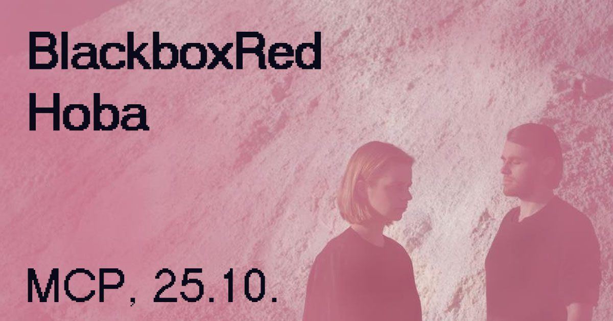 BlackBoxRed, Hoba
