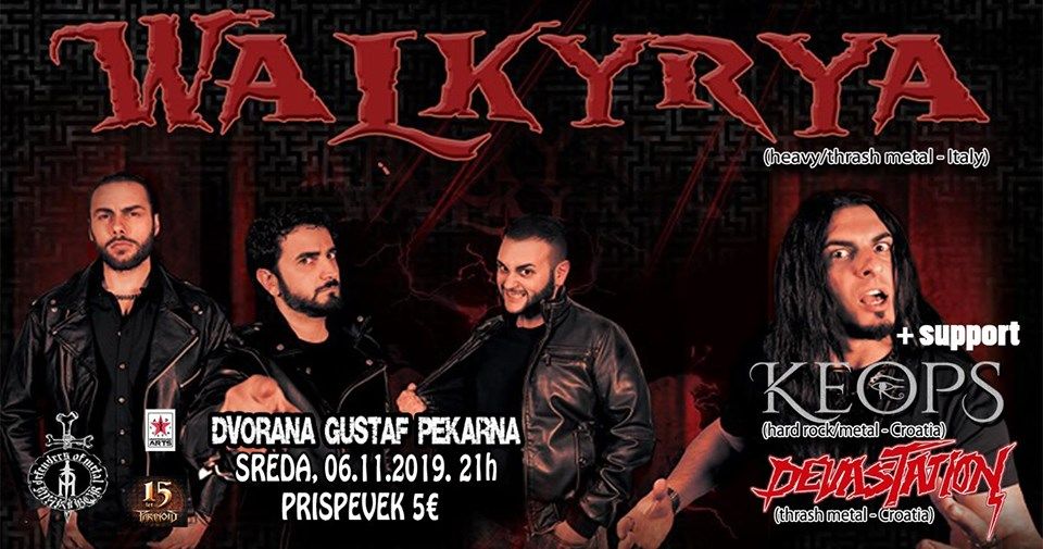 Walkyrya, Keops, Devastation