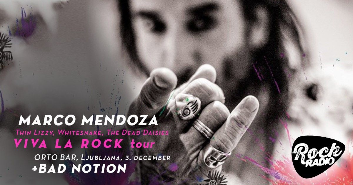 Marco Mendoza, Bad Notion – ddpovedano