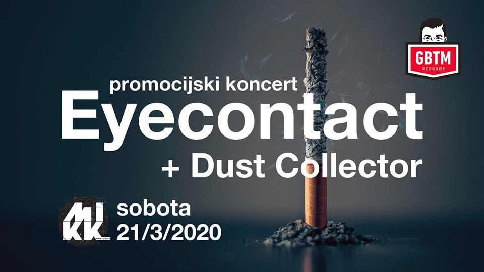 ODPOVEDANO! Eyecontact, Dust Collector