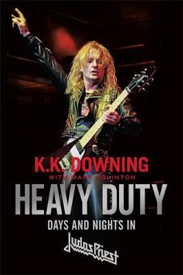 Heavy Duty: Days and Nights in Judas Priest (knjiga)