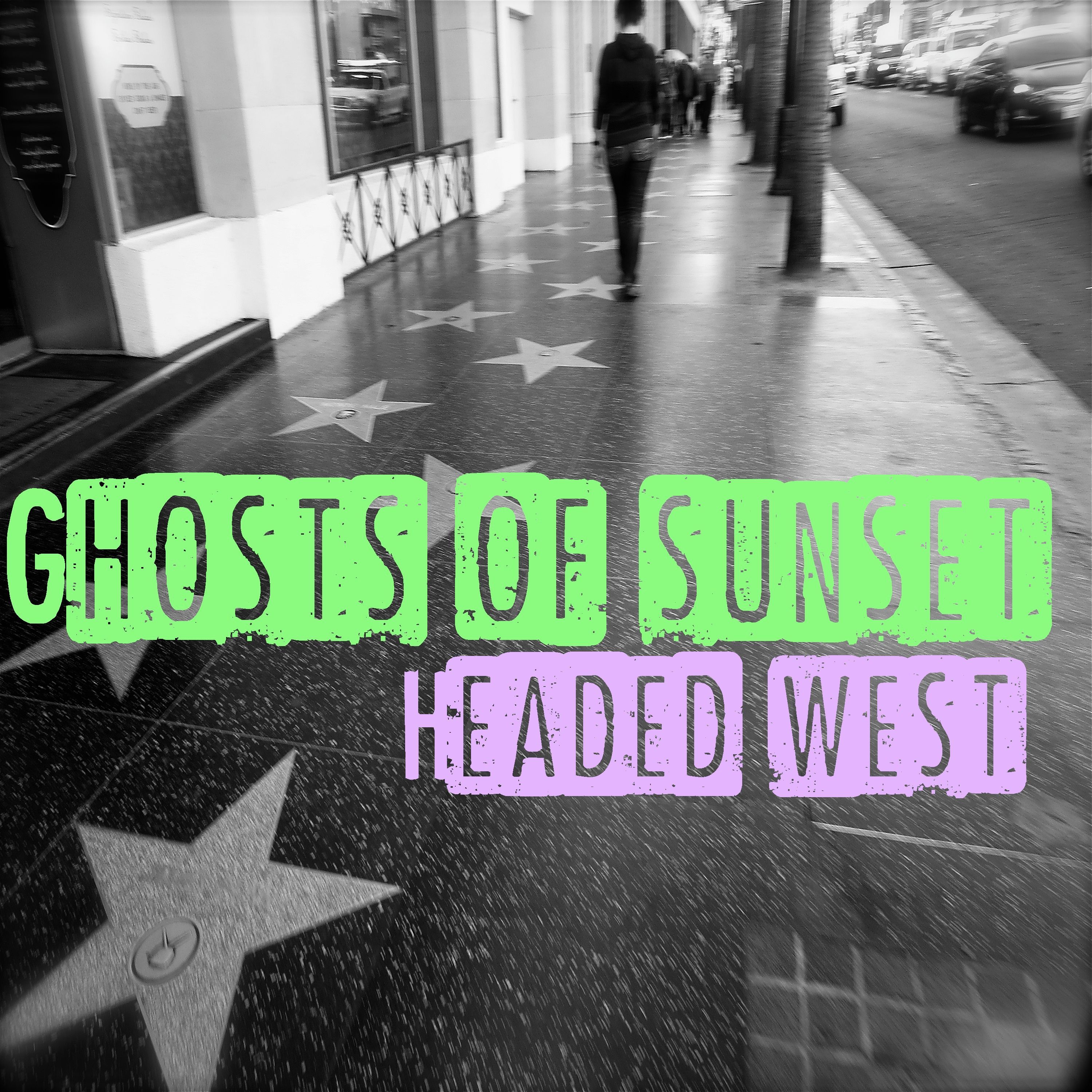 Ghosts Of Sunset gredo na zahod