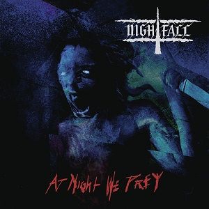 Nightfall že plenijo ponoči