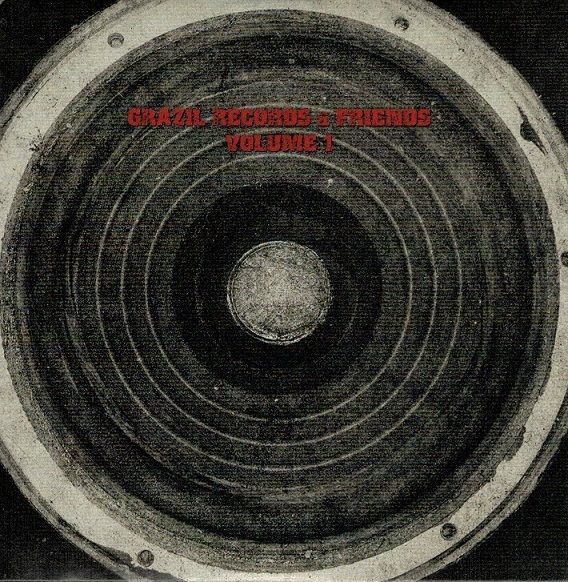 Grazil Records & Friends Volume 1 (kompilacija)