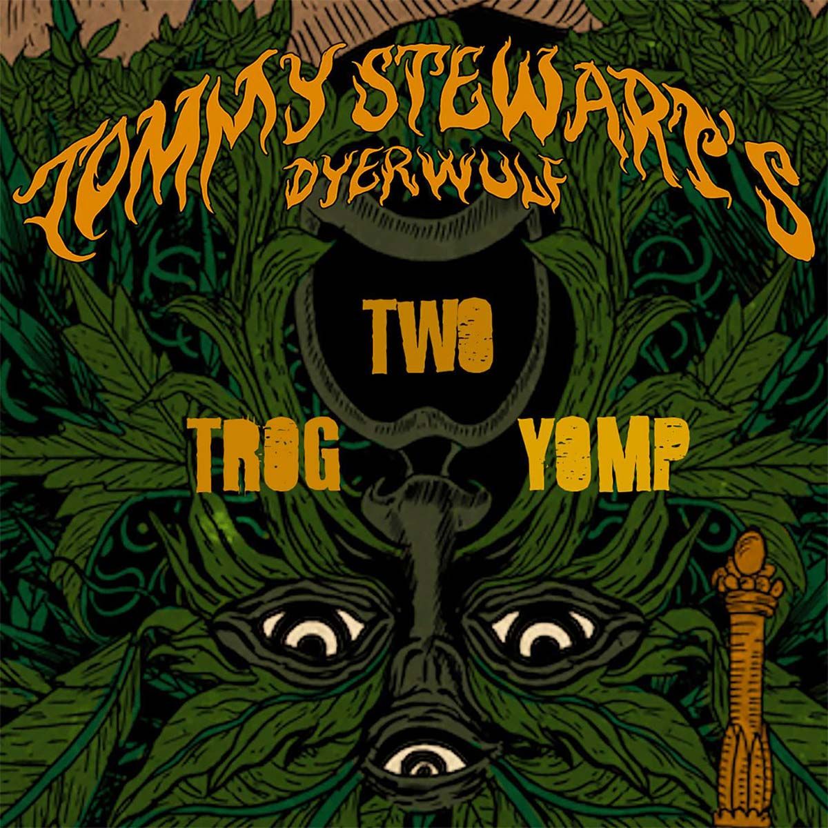 Tommy Stewart's Dyerwulf z novim singlom