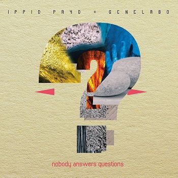 Nobody Answers Questions nov izdelek hrvaškega glasbenika Josipa Pavlova
