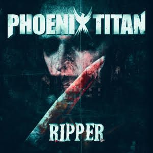 Phoenix Titan posneli besedilni video za pesem Ripper