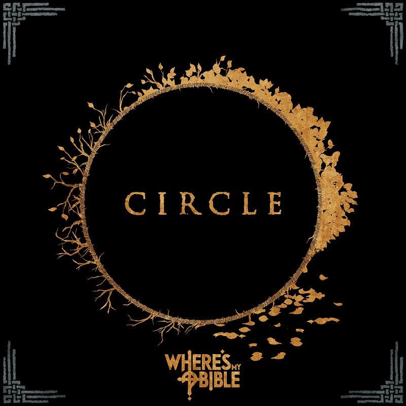 Where's My Bible najavljajo EP Circle