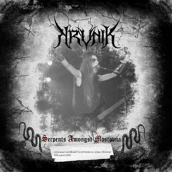 Serpents Amongst Mostovna MMX (live)