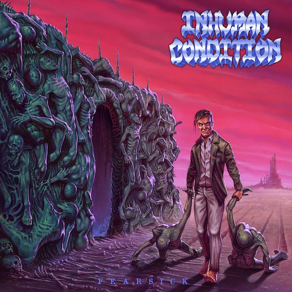 Inhuman Condition julija z albumom Fearsick