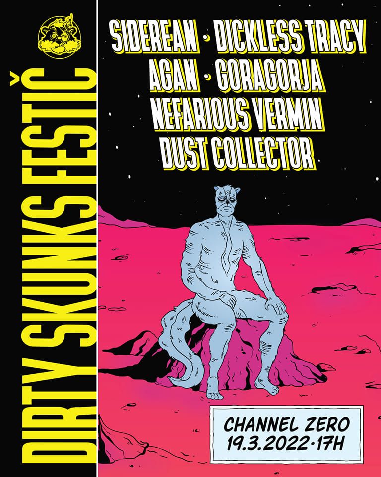 Dirty Skunks festič: Siderean, Dickless Tracy, Agan, Goragorja, Nefarious Vermin, Dust Collector