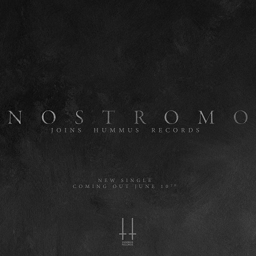 Nostromo podpisali za Hummus Records