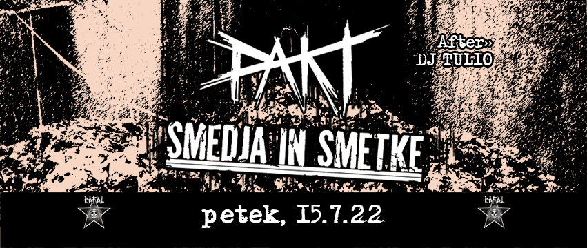 Pakt, Smedja in Smetke