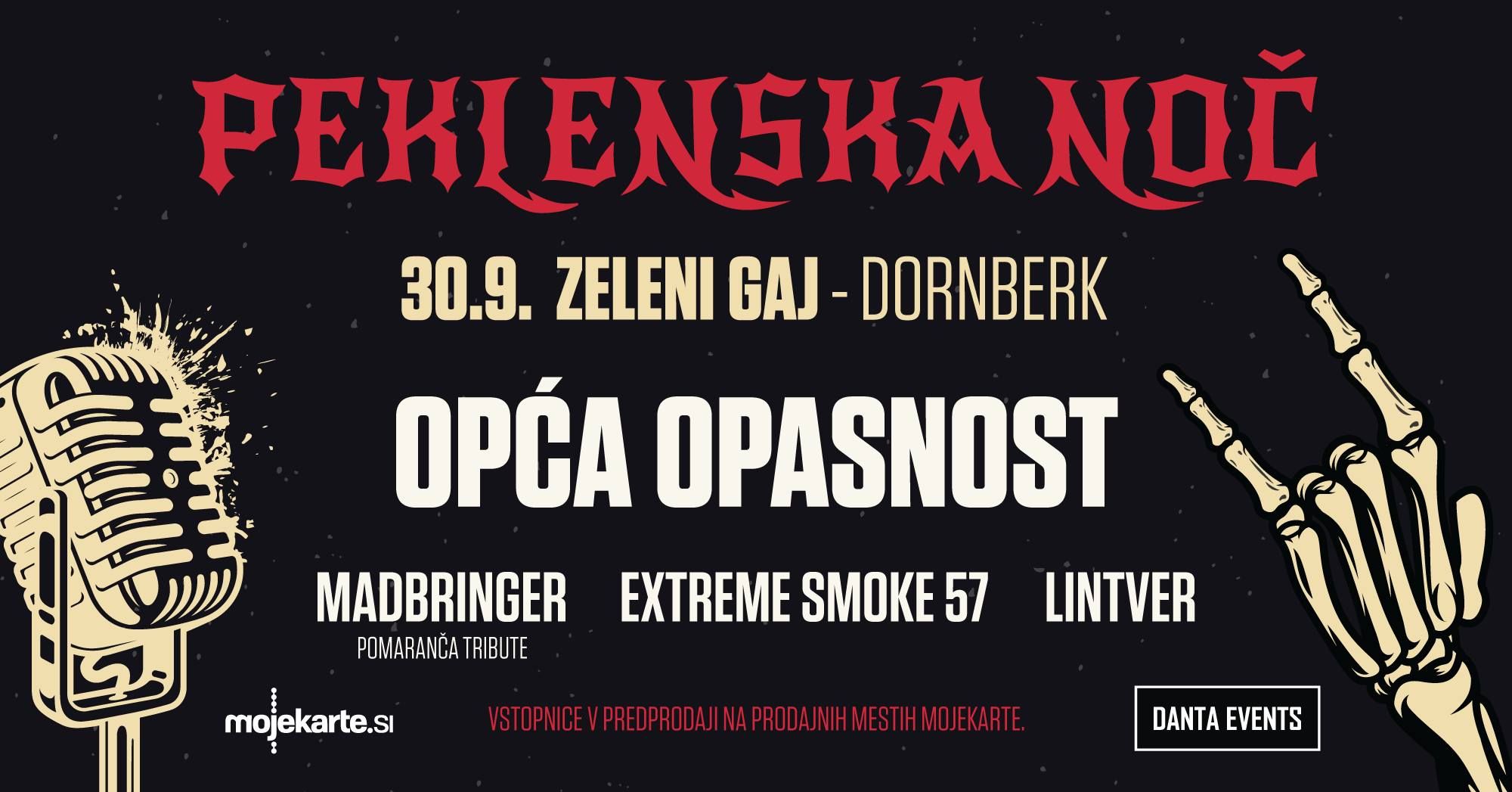 Peklenska noč: Opća Opasnost, Madbringer, Extreme Smoke 57, Lintver