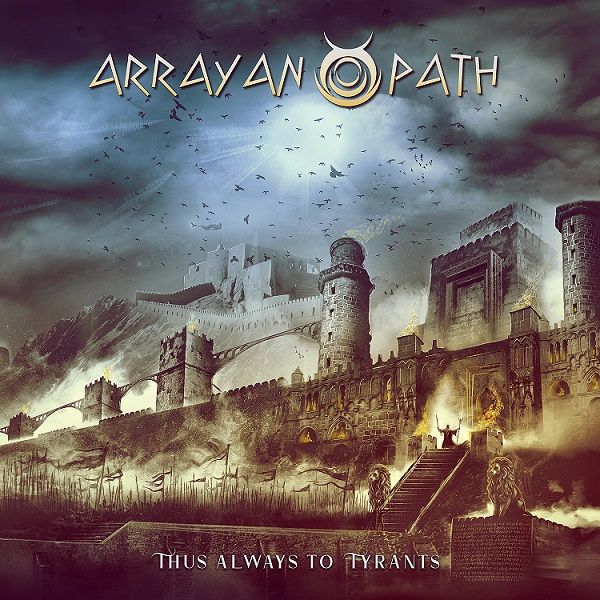 Arrayan Path napovedujejo album Thus Always to Tyrants