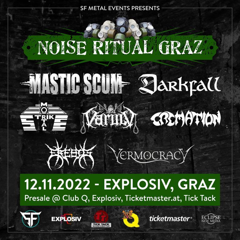 Noise Ritual Graz 2022: Mastic Scum, Darkfall, Mortal Strike, Varulv, Cremation, Erebos, Vermocracy
