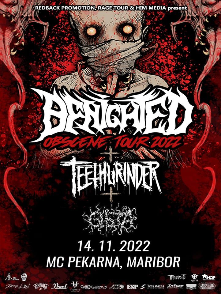 Benighted, Teethgrinder, Glista