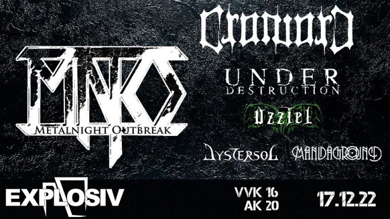 Metalnight Outbreak: CroworD, Under Destruction, Uzziel, Mandaground, Dystersol