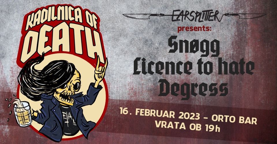 KoD: Snøgg, Licence to Hate, Degress
