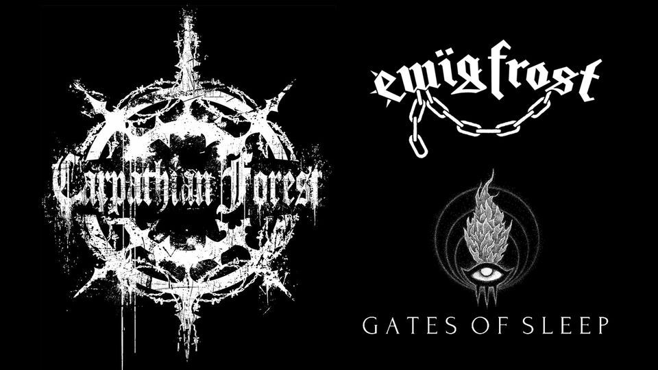 Carpathian Forest, Ewig Frost, Gates Of Sleep