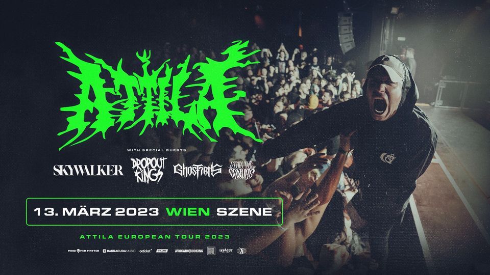 Attila, Skywalker, Dropout Kings, Ghost Iris, Stain The Canvas