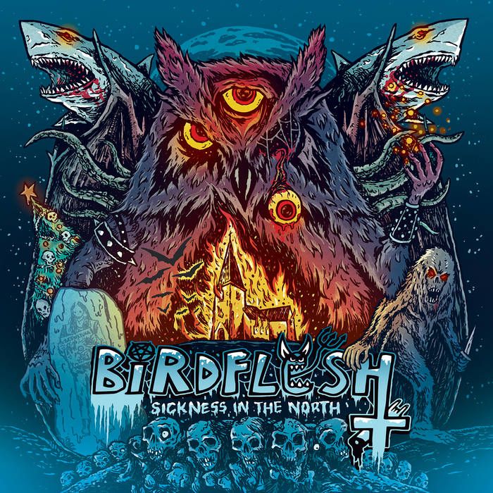 Birdflesh izdali šesti album Sickness in the North