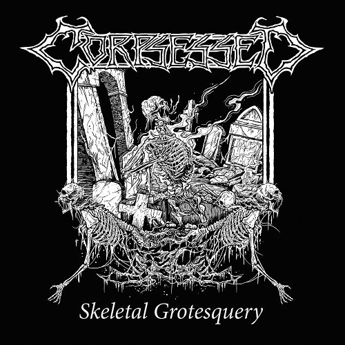 Corpsessed napovedujejo Skeletal Grotesquery