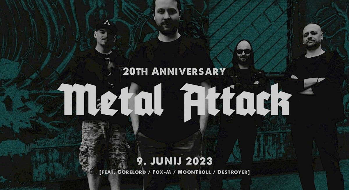 20 let Metal Attack: Destroyer, Fox-M, Moontroll & Gorelord