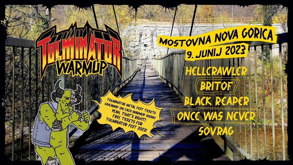 Tolminator Warmup Show (Nova Gorica)