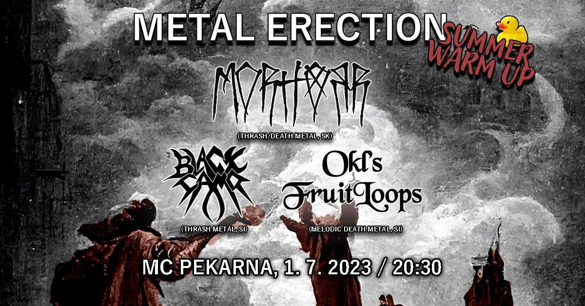 Metal Erection Summer WarmUp
