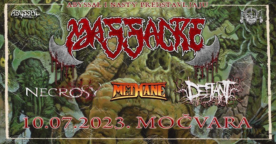 Massacre, Necrosy, Methane, Defiant