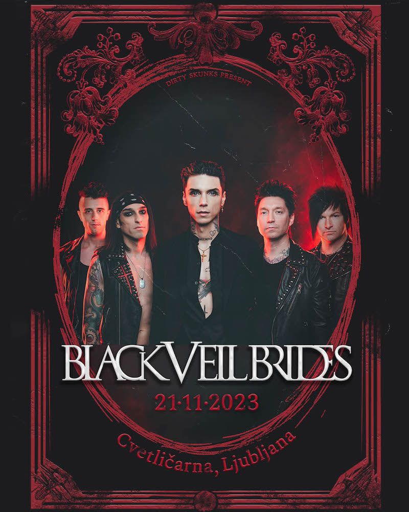 Black Veil Brides premierno v Ljubljani!