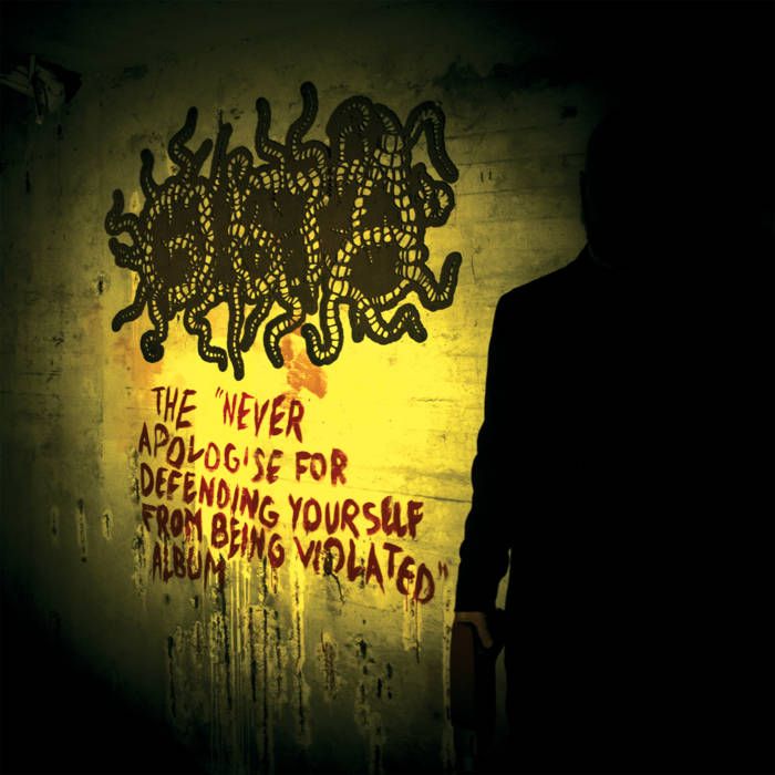 The »Never Apologise For Defending Yourself From Being Violated« Album