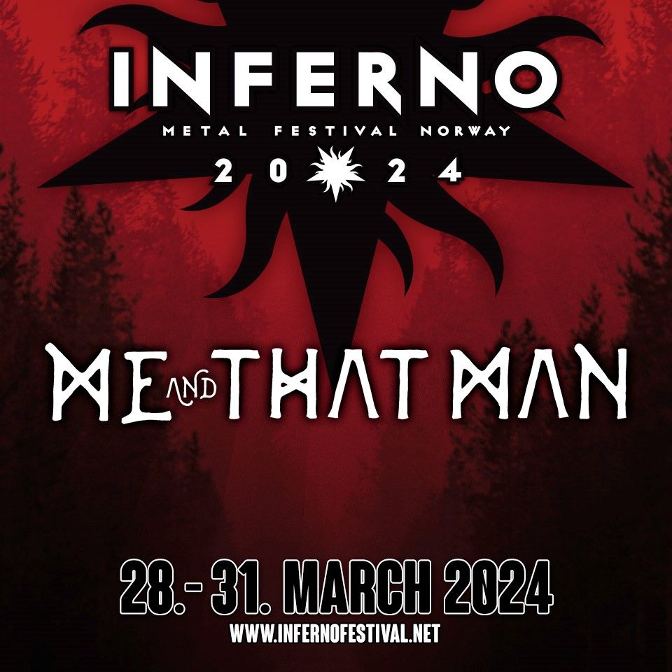 Me And That Man na Inferno Metal Festivalu