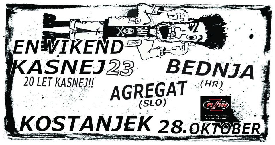 En vikend kasnej - 20 let kasnej: Agregat, Bednja