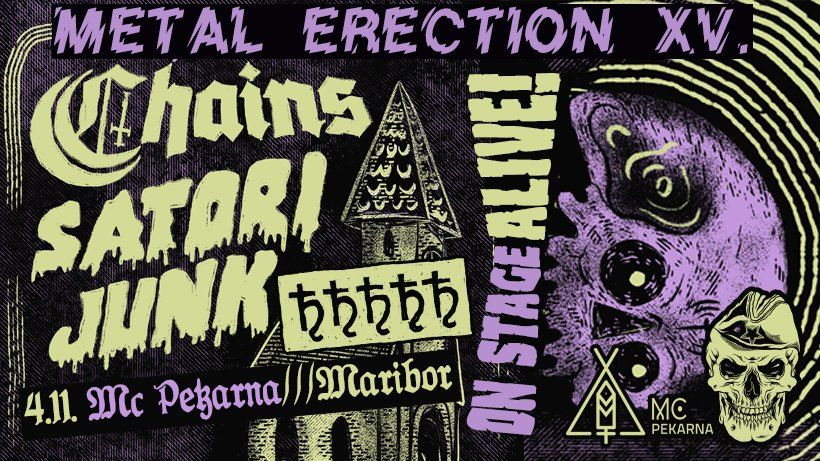 Metal Erection XV: Chains, Satori Junk, ♄♄♄♄♄