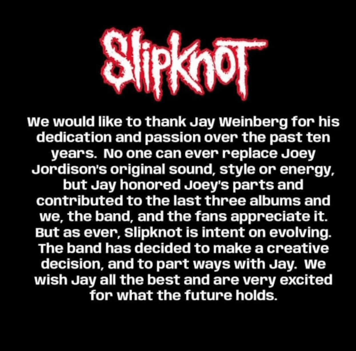 Jay Weinberg ni več član Slipknot