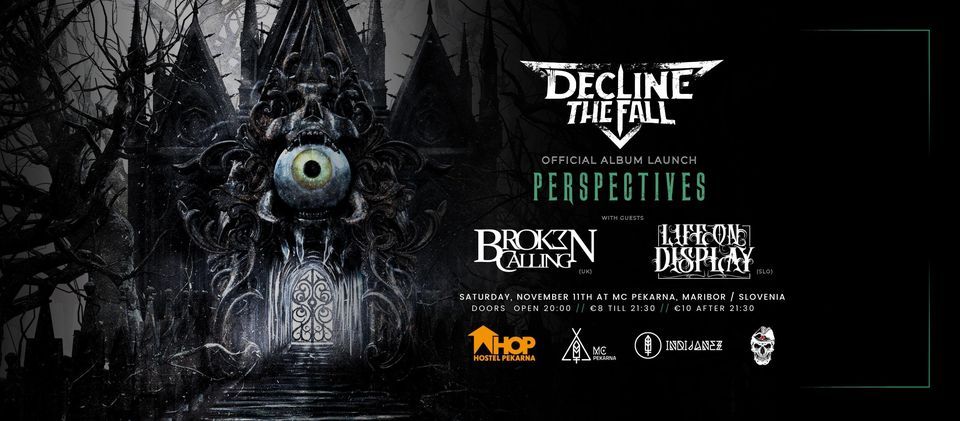 Decline The Fall, Broken Calling, Life on Display